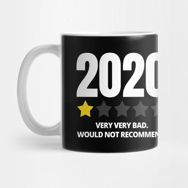 Star Rating 2020 - Would Not recommend by zeeshirtsandprints